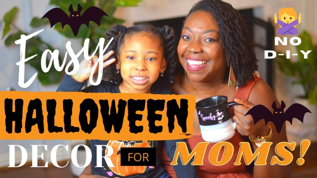 Easy Halloween Decor for Moms